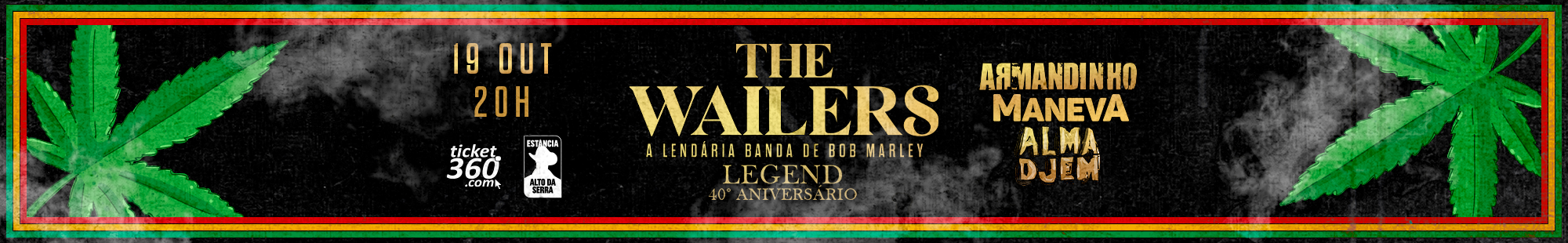 The Wailers, Armandinho, Maneva e Alma Djem