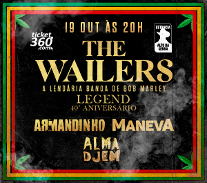 THE WAILERS, ARMANDINHO, MANEVA e ALMA DJEM  | Arena